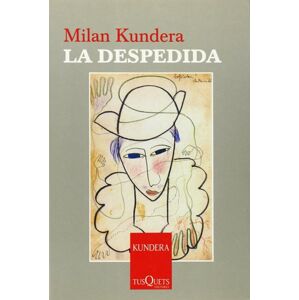 La despedida - Kundera Milan