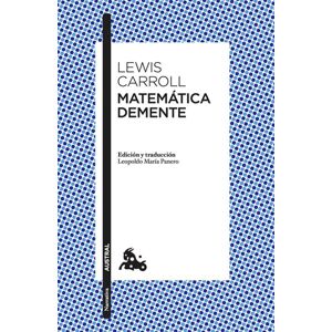 Matematica Demente - Carroll Lewis