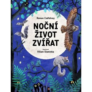 Noční život zvířat - Cséfalvay Roman