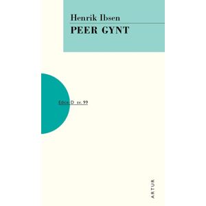 Peer Gynt - Ibsen Henrik