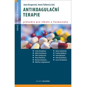 Antikoagulační terapie - Gregorová Jana, Tašková Ivana,