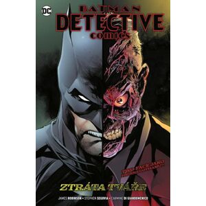 Batman Detective Comics 9 - Ztráta tváře - Robinson James