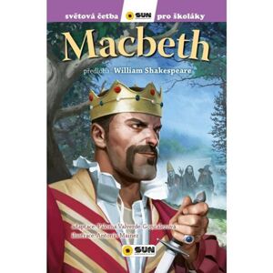 Macbeth - Světová četba pro školáky - Shakespeare William
