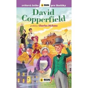 David Copperfield - Světová četba pro školáky - Dickens Charles