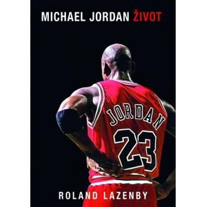 Michael Jordan Život (1) - Lazenby Roland