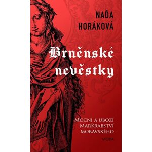 Brněnské nevěstky - Horáková Naďa