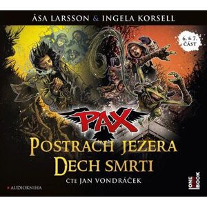 Pax 5 & 6 Postrach jezera & Dech smrti - CDmp3 (Čte Jan Vondráček) - Larssonová Asa, Korsellová Ingela