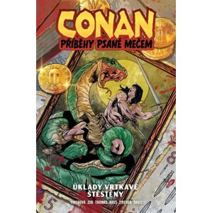 Conan: Příběhy psané mečem 2 - Úklady vrtkavé štěstěny - Finch Meredith