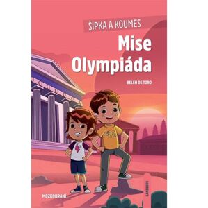 Šipka a Koumes: Mise Olympiáda - de Toro Belén