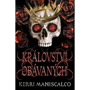 Království obávaných - Maniscalco Kerri