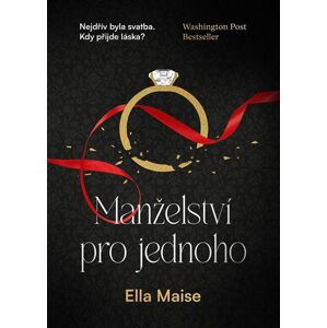 Manželství pro jednoho - Maise Ella
