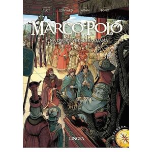 Marco Polo 2 - Na dvoře velkého chána - Clot Christian, Bono Fabio
