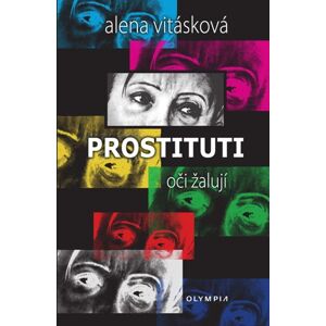 Prostituti oči žalují - Vitásková Alena