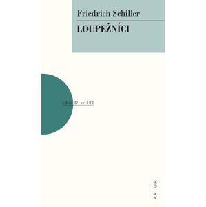 Loupežníci (1) - Schiller Friedrich