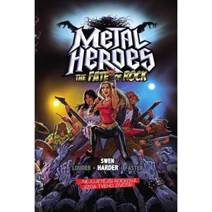 Metal Heroes: The Fate of Rock (gamebook) - Harder Swen