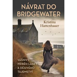 Návrat do Bridgewater - Hattenhauer Kristina