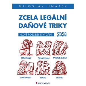 Zcela legální daňové triky 2020 - Hnátek Miloslav