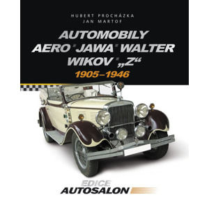 Automobily Aero, Jawa, Walter, Wikov, "Z" 1905-1946 - Procházka H., Martof J.