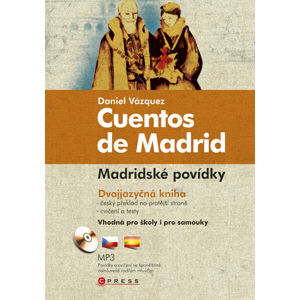 Madridské povídky/Cuentos de Madrid + audio CD /MP3/ - Vázquez Daniel