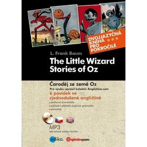 Čaroděj ze země Oz,The Little Wizard Stories of Oz-dvojjazyčná kniha - Baum L.Frank