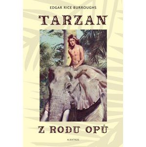 Tarzan z rodu Opů (1) - Zdeněk Burian, Edgar Rice Burroughs