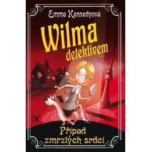 Wilma detektivem - Případ zmrzlých srdcí - Kennedy Emma