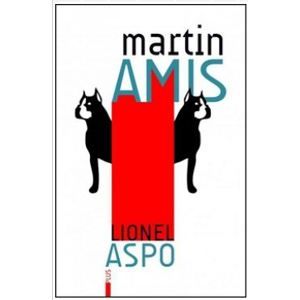 Lionel Aspo - Martin Amis