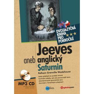 Jeeves aneb anglický Saturnin + CD - Pelham Grenville Wodehouse