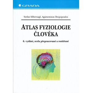 Atlas fyziologie člověka - 6. vydání - Silbernagl,Despopoulos