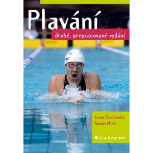 Plavání - 2.přepr.vyd. - Čechovská Irena, Miler Tomáš