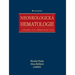 Neonkologická hematologie - Penka Miroslav, Buliková Alena,