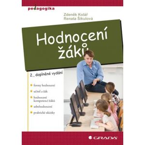 Hodnocení žáků - Kolář Zdeněk, Šikulová Renata