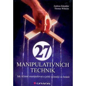 27 manipulativních technik - Edmüller Andreas