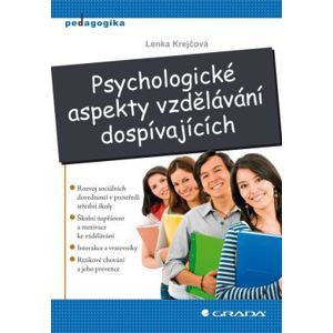 Psychologické aspekty vzdělávání dospívajících - Krejčová Lenka