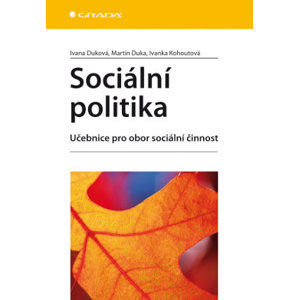 Sociální politika - Duková a kolektiv Ivana