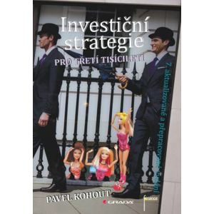 Investiční strategie pro třetí tisíciletí - Kohout Pavel