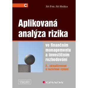 Aplikovaná analýza rizika - Hnilica Jiří, Fotr Jiří