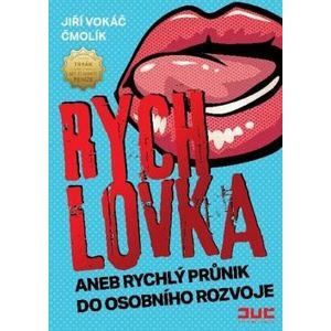 Rychlovka - Jiří Vokáč Čmolík