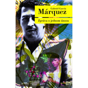 Zpráva o jednom únosu - 1. vydání - Márquez Gabriel García