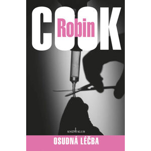 Osudná léčba - Cook Robin