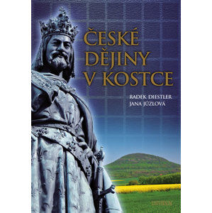 České dějiny v kostce - Diestler Radek, Jůzlová Jana