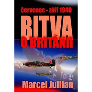 Bitva o Británii - července-září 1940 - Jullian Marcel