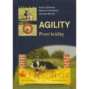 Agility - První krůčky - Divišová Karina, Podešťová Martina