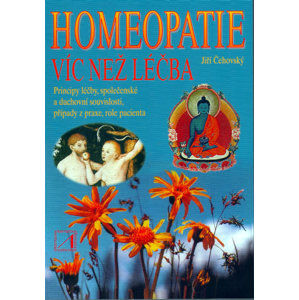 Homeopatie - Víc než léčba - Čehovský Jiří