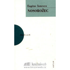 Nosorožec - Ionesco Eugéne