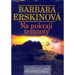 Na pokraji temnoty - 3. vydání - Erskinová Barbara
