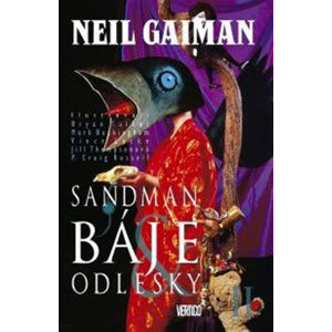 Sandman 6 - Báje a odlesky II. - Gaiman Neil