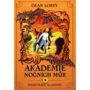 Akademie nočních můr - 2. díl - Lorey Dean