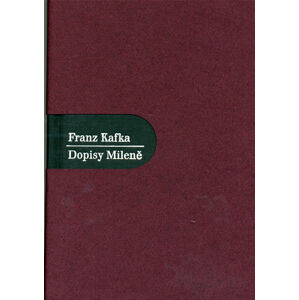 Dopisy Mileně - Kafka Franz