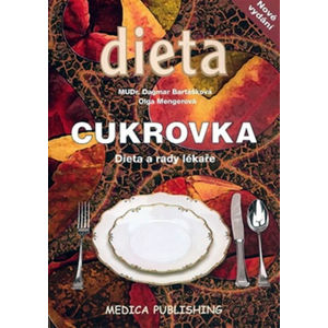 Cukrovka - Dieta a rady lékaře - Bartášková Dagmar, Mengerová Olga